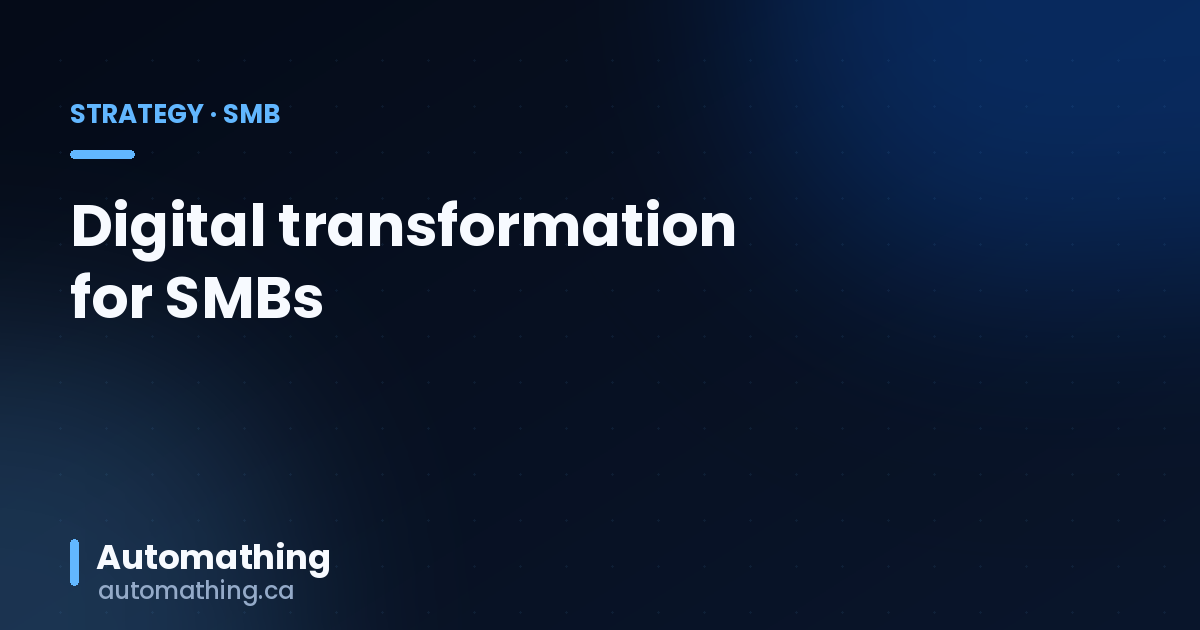 Digital Transformation for Quebec SMEs: 2026 Roadmap